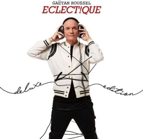 Gaëtan Roussel: Eclect!que, CD