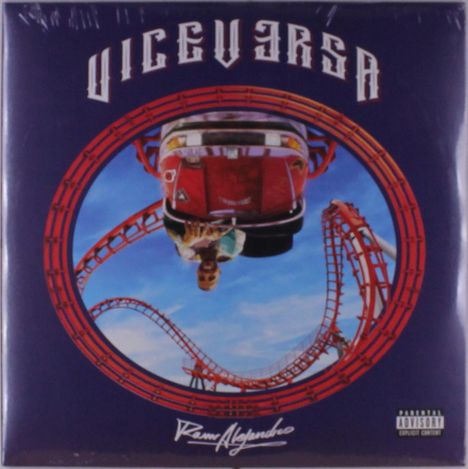Text: "VICE VERSA", "Rauw Alejandro", "Parental Advisory Explicit Content". Illustration einer Achterbahnfahrt im rotierenden Kreis.