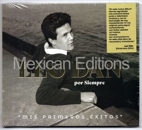 „Leo Dan por Siempre“, „Mis primeros éxitos“, Zitat und Datum. Foto eines Mannes am Wasser sitzend.