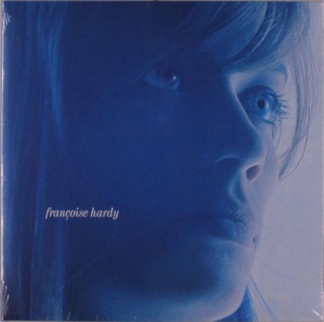 Text: "françoise hardy". Nahaufnahme eines Gesichts in einem blauen Farbton.