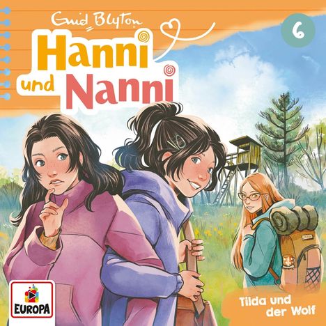 Text: "Hanni und Nanni", "Tilda und der Wolf". Drei Mädchen in Outdoor-Ausrüstung. Ein Aussichtsturm im Hintergrund.