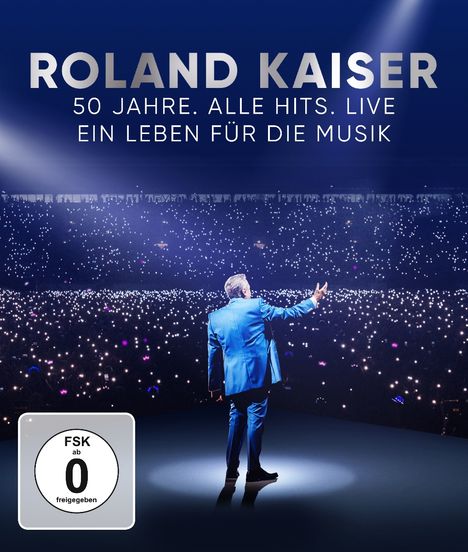 Roland Kaiser: Roland Kaiser - 50 Jahre. Alle Hits. Live, Blu-ray Disc