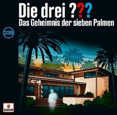 "Die drei ??? Das Geheimnis der sieben Palmen" steht oben. Darunter ein modernes Haus bei Nacht mit Palmen und mystischer Beleuchtung.