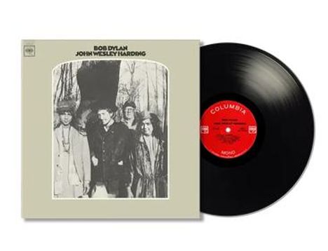 Texte: "BOB DYLAN", "JOHN WESLEY HARDING", "COLUMBIA". Plattencover zeigt vier Personen in Schwarz-Weiß. Daneben eine Schallplatte.