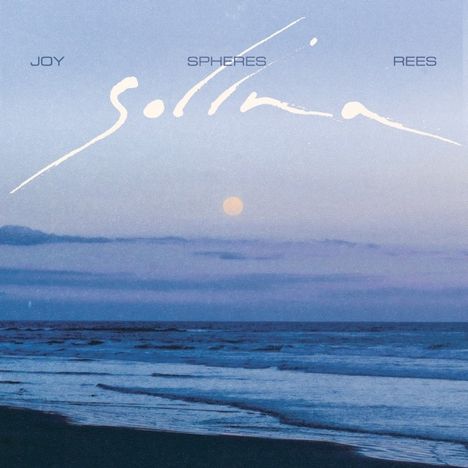 Joy Spheres Rees: Solina, LP