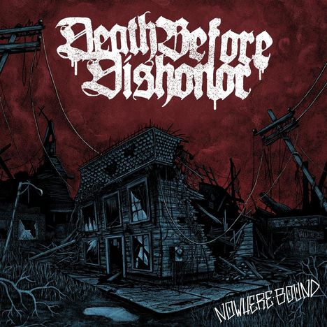 Death Before Dishonor: Nowhere Bound, CD
