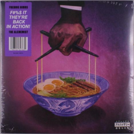Texts: "F#%$ IT THEY'RE BACK IN ACTION!", "FREDDIE GIBBS", "THE ALCHEMIST". Illustration: Hand hält Essstäbchen über einer Nudelschale.