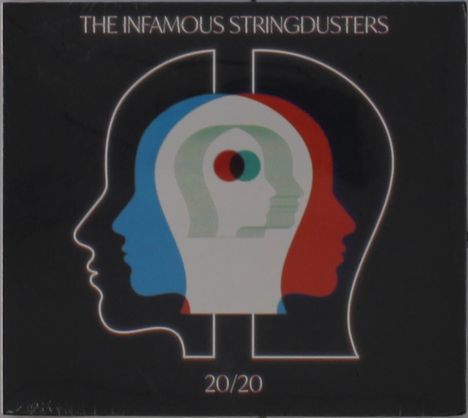 Oben steht "THE INFAMOUS STRINGDUSTERS", unten "20/20". Illustration von überlappenden Köpfen in Blau, Grün und Rot.