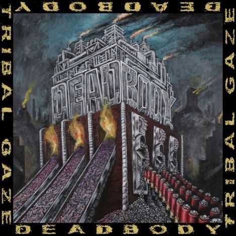 DeadBody: DeadBody / Tribal Gaze (Yellow Marble Vinyl), LP