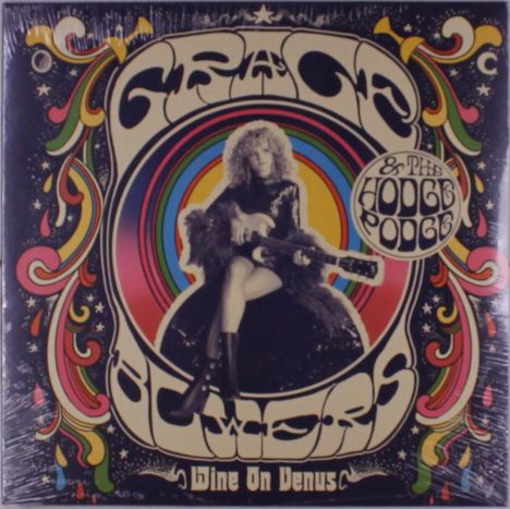 Verschnörkelte Texte: „GRACE & THE HOODLE PODGE“, „Wine On Venus“. Frau mit Gitarre, psychedelische Muster.