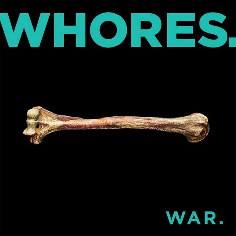 Whores.: War., CD