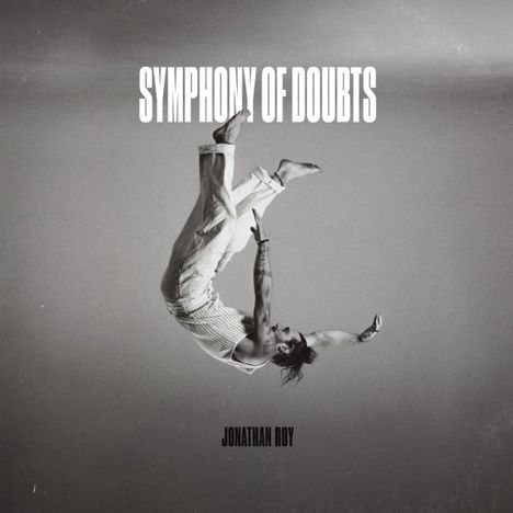 Jonathan Roy: Symphony Of Doubts, LP