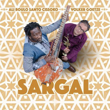 Ali Boulo Santo Cissoko & Volker Goetze: Sargal, CD
