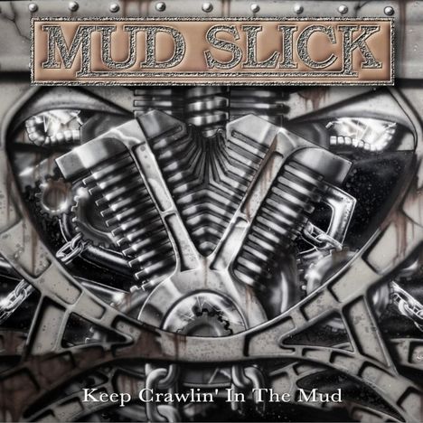 Mud Slick: Keep Crawlin' In The Mud, LP