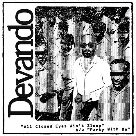 "Devando", "All Closed Eyes Ain't Sleep", "Party With Me" auf retrostilisiertem Bild mit Personen in Anzügen.