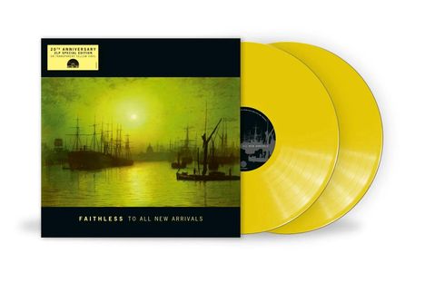 20th Anniversary, 2LP Special Edition, Faithless - To All New Arrivals; Gelbe Platten, Schiffe bei Sonnenuntergang.