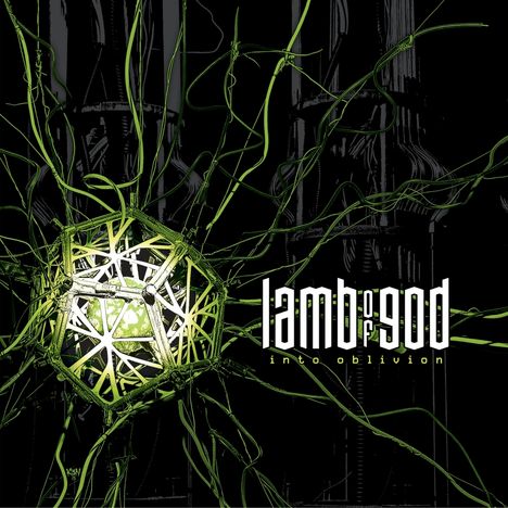 Text: "lamb of god", "into oblivion". Illustration eines leuchtenden Netzes aus grünen Linien auf dunklem Hintergrund.