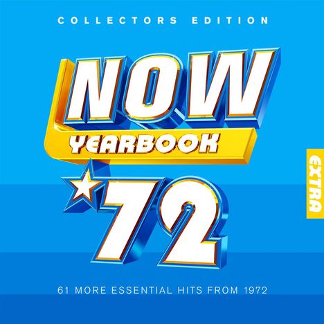 Sammlung "NOW YEARBOOK '72" mit 61 Hits von 1972, blau-gelbes Design, Zusatz "EXTRA".