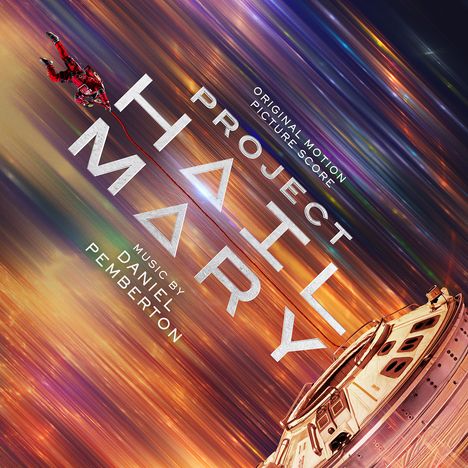 Text: Original Motion Picture Score, Project Hail Mary, Music by Daniel Pemberton. Eine Illustration mit Astronaut und Raumschiff.
