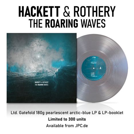 Text: "HACKETT & ROTHERY THE ROARING WAVES". Blaues Cover mit Wellen und transparentem Vinyl. Limited Edition, 300 Stück.