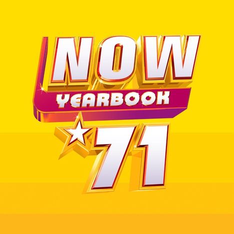 „NOW YEARBOOK 71“ in großen, glänzenden Buchstaben auf gelbem Hintergrund, darunter ein Stern.