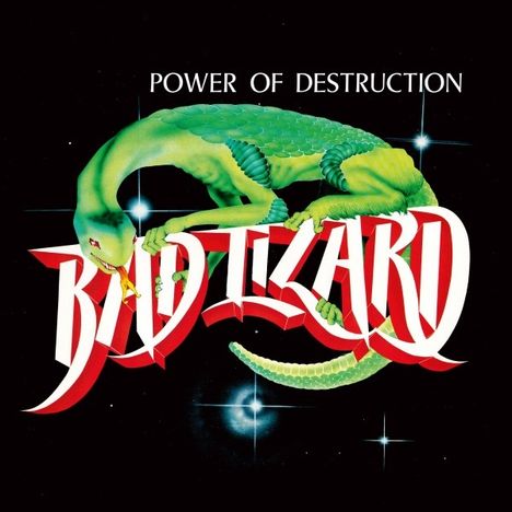 Text: "POWER OF DESTRUCTION" und "BAD LIZARD". Ein grüner Drache schlängelt sich um den Schriftzug. Es ist eine Illustration.