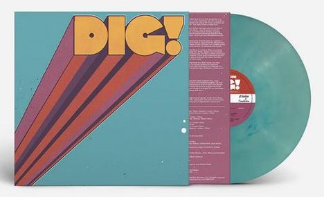 Text "DIG!" in großen, gelben Buchstaben auf türkisfarbenem Hintergrund, mit rot-violetten diagonalen Streifen.