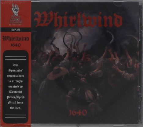 Text: "Whirlwind 1640. The Spaniards' second album is strongly inspired by (Teutonic) Power/Speed Metal from the '80s." 

Die Gestaltung zeigt eine Menschenmenge in dunklen Farben, Hände sind in die Luft gestreckt. 