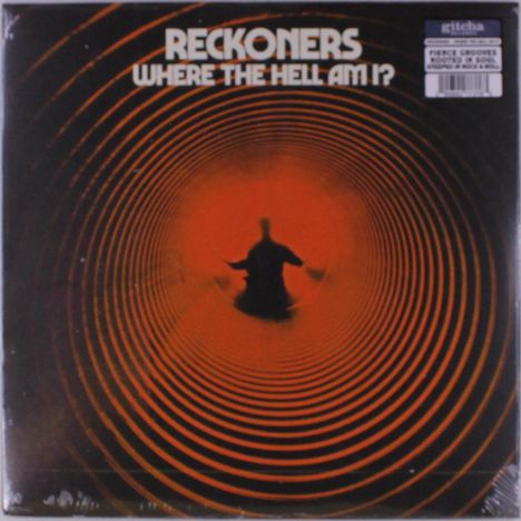 Text: „RECKONERS WHERE THE HELL AM I?“ Illustration: Silhouette einer Person in konzentrischen orangefarbenen Kreisen.