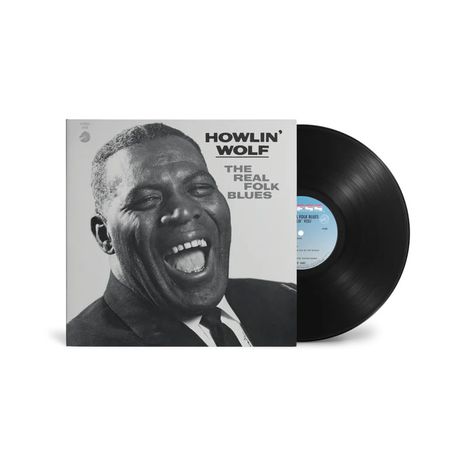 "HOWLIN' WOLF THE REAL FOLK BLUES." Eine Schallplatte mit einem Schwarz-Weiß-Foto eines lachenden Mannes.