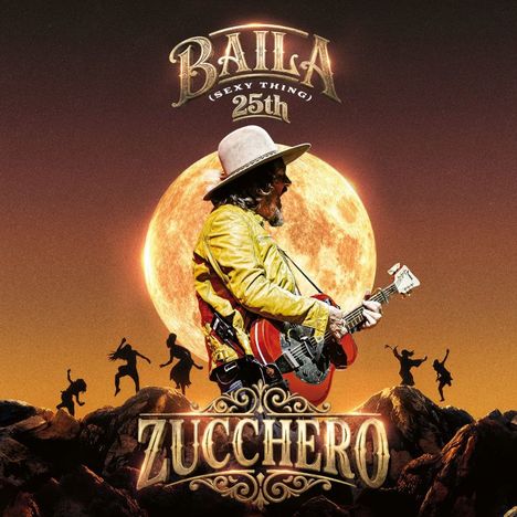 BAILA (SEXY THING) 25th. Ein Musiker spielt Gitarre vor einem großen Mond, umgeben von tanzenden Silhouetten.
