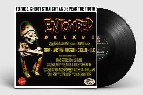 Entombed: DCLXVI: To Ride, Shoot Straight And Speak The Truth! (Reissue) (remastered), LP