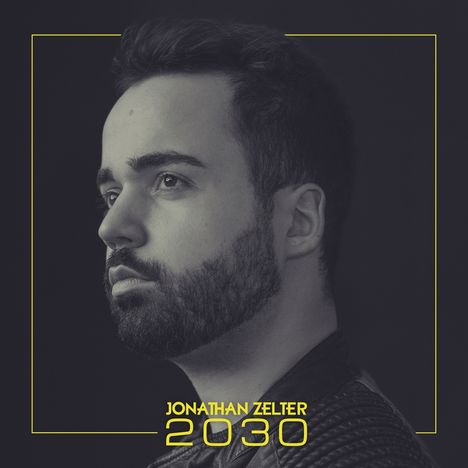 Jonathan Zelter: 2030, LP