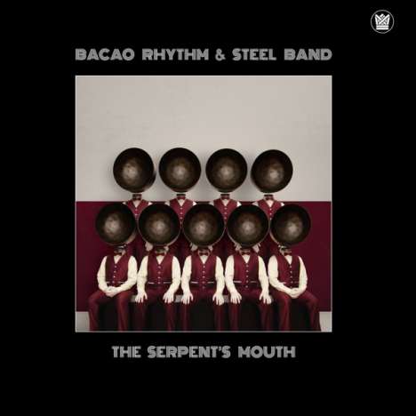 Bacao Rhythm &amp; Steel Band: The Serpent's Mouth, CD