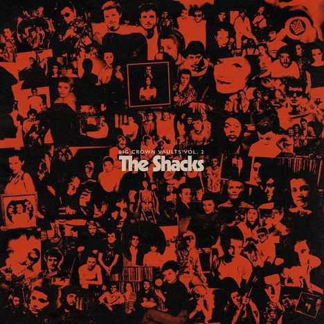 The Shacks: Big Crown Vaults Vol. 2 (Clear Orange Vinyl), LP