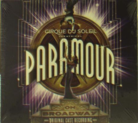 Musical: Cirque Du Soleil Paramour (Original Cast Recording), CD