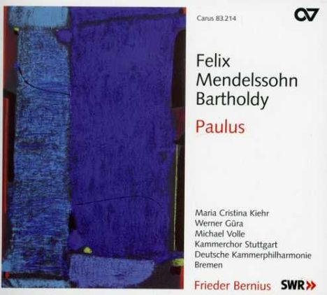 Felix Mendelssohn Bartholdy (1809-1847): Paulus (Hybr), Super Audio CD