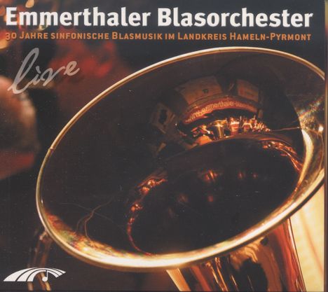 Emmerthaler Blasorchester Live, CD