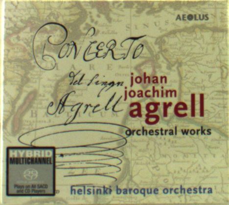 Johan Joachim Agrell (1701-1765): Orchestral Works, Super Audio CD