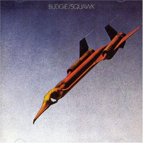 Budgie: Squawk (180g), LP
