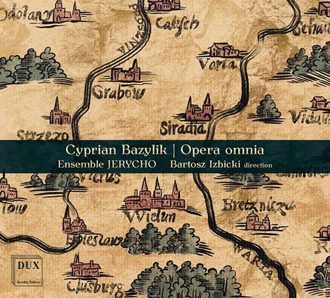 Cyprian Bazylik (1535-1600): Opera omnia, CD