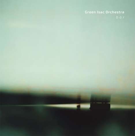 Green Isac Orchestra: Bar, LP