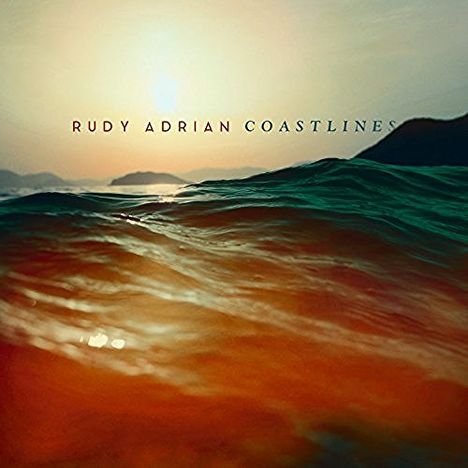 Rudy Adrian: Coastlines, CD