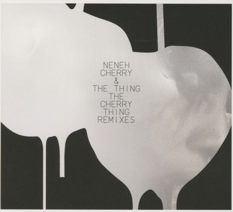 Neneh Cherry (geb. 1964): The Cherry Thing Remixes, CD
