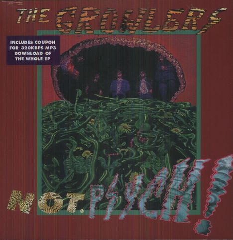 The Growlers: Not. Psych!, LP