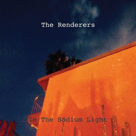 The Renderers: In The Sodium Light, CD
