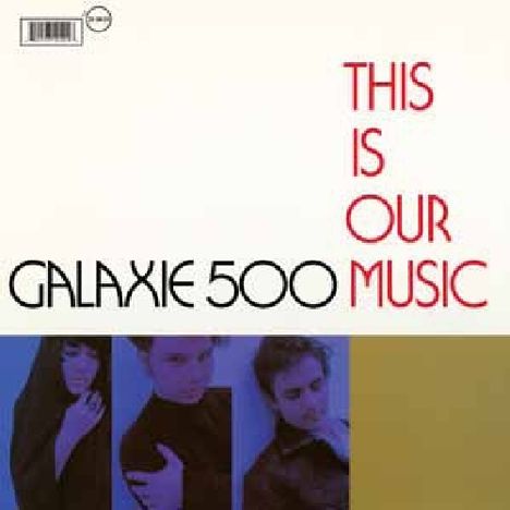 Galaxie 500: This Is Our Music, CD