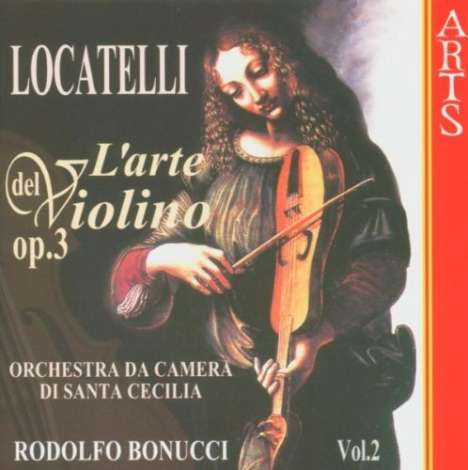 Pietro Locatelli (1695-1764): Violinkonzerte op.3 Nr.4-6, CD