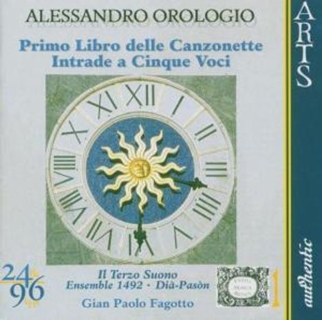 Alessandro Orologio (1555-1633): Primo Libro delle Canzonetta a tre Voci, CD