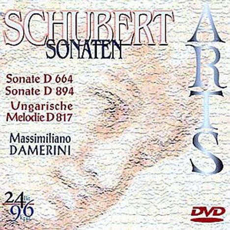 Franz Schubert (1797-1828): Klaviersonaten D.664 &amp; D.894, DVD